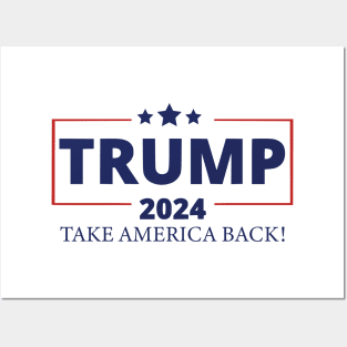 Trump 2024 Take America Back! Posters and Art